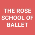 The Rose School of Ballet - Image 01 (October 7, 2026)